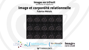 images en tr@nsit - Image et corporéité relationnelle - Fabrice Métais