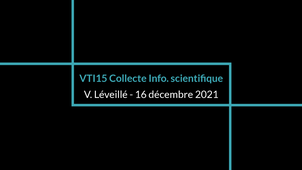 VTI15 - Collecte de l'information scientifique
